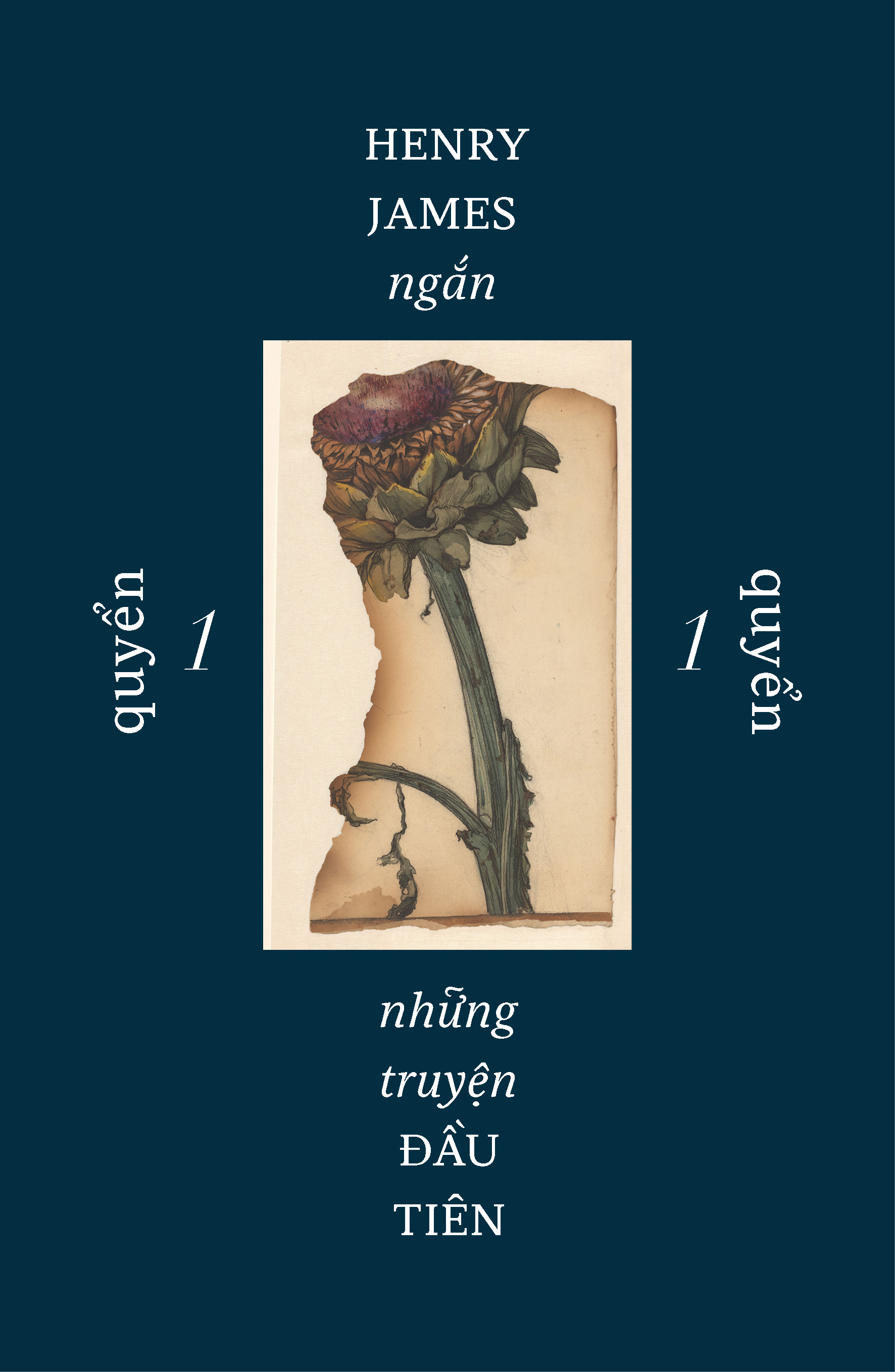 Henry James ngắn (quyển 1): Những truyện đầu tiên 